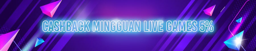 Cashback Mingguan Live Casino 5%